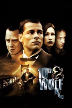 10th and Wolf(2006) Movies
