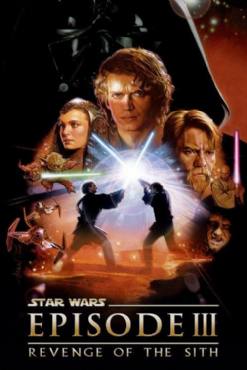 Star Wars 3 : Revenge of the Sith(2005) Movies