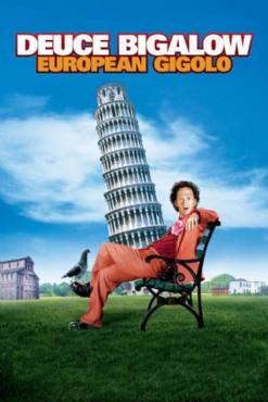 Deuce Bigalow: European Gigolo(2005) Movies