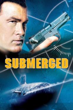 Submerged(2005) Movies