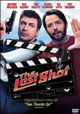The Last Shot(2004) Movies