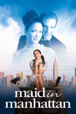 Maid in Manhattan(2002) Movies