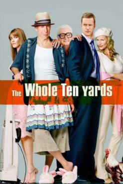 The whole ten yards(2004) Movies