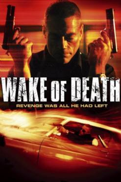 Wake of Death(2004) Movies