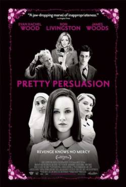 Pretty Persuasion(2005) Movies