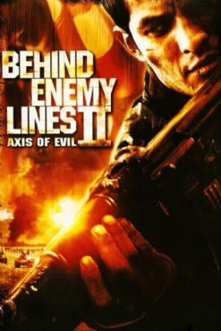 Behind Enemy Lines II: Axis of Evil(2006) Movies