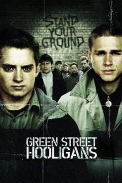 Hooligans: Green street hooligans(2005) Movies
