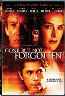 Gone But Not Forgotten(2005) Movies