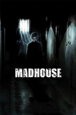 Madhouse(2004) Movies