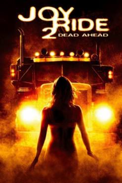 Joy Ride 2 : Dead Ahead(2008) Movies
