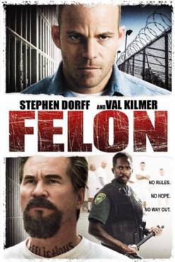 Felon(2008) Movies