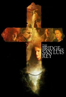 The Bridge of San Luis Rey(2004) Movies