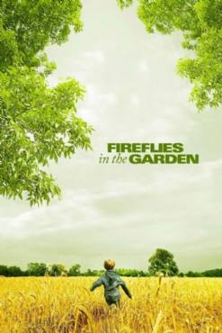 Fireflies in the Garden(2008) Movies