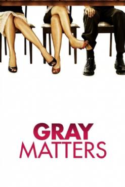 Gray Matters(2006) Movies