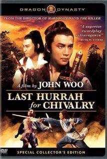 Last Hurrah for Chivalry(1979) Movies