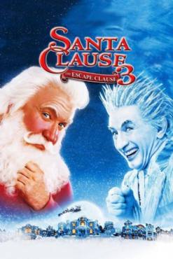 The Santa Clause 3: The Escape Clause(2006) Movies