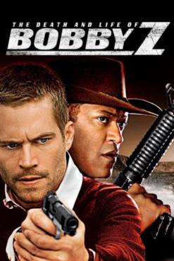 The Death and Life of Bobby Z(2007) Movies