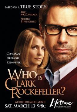 Who Is Clark Rockefeller?(2010) Movies