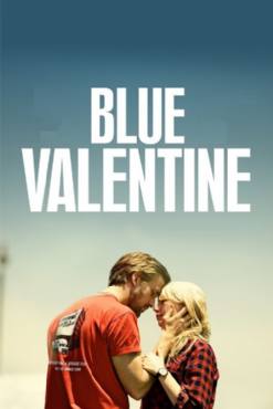 Blue Valentine(2010) Movies