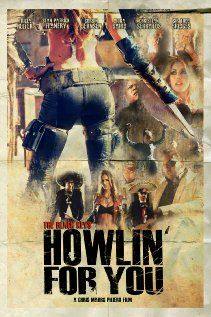 Howlin for You(2011) Movies