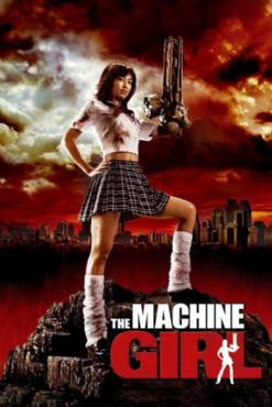 The machine girl(2008) Movies