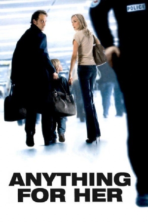 Anything for Her(2008) Movies