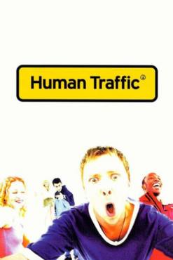 Human Traffic(1999) Movies