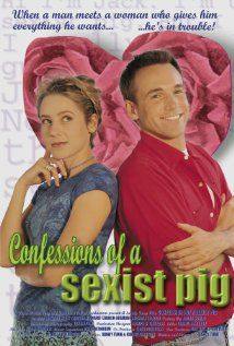 Confessions of a Sexist Pig : Taste of love(1998) Movies