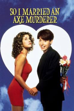 So I Married an Axe Murderer(1993) Movies