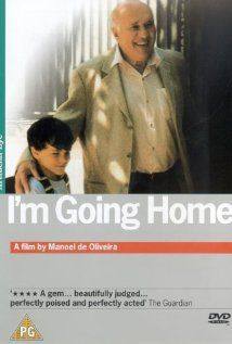 Je rentre a la maison: Im going home(2001) Movies