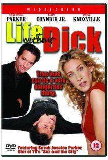 Life Without Dick(2002) Movies