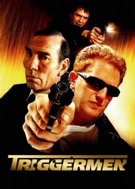 Triggermen(2002) Movies