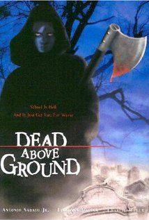 Dead Above Ground(2002) Movies