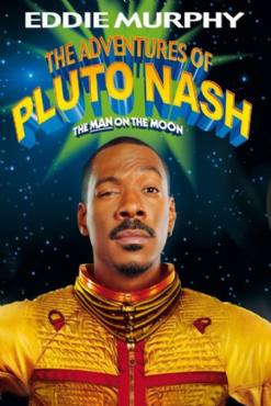 The Adventures of Pluto Nash(2002) Movies