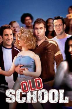 Old School(2003) Movies