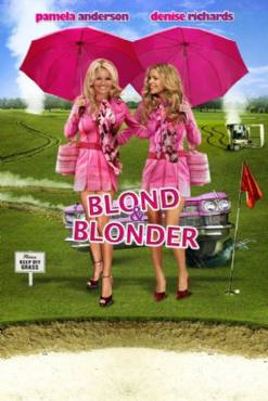 Blonde and Blonder(2007) Movies