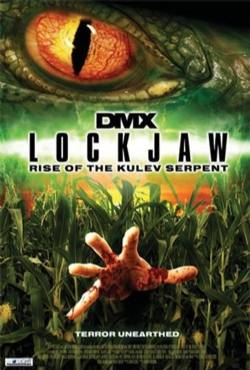 Lockjaw: Rise of the Kulev Serpent(2008) Movies