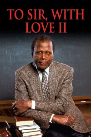 To Sir, with Love II(1996) Movies