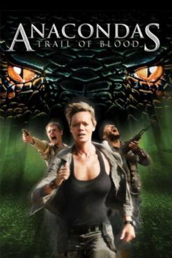Anaconda 4: Trail of Blood(2009) Movies