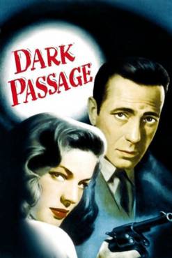 Dark Passage(1947) Movies