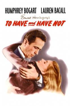 To Have and Have Not(1944) Movies