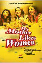 A mi madre le gustan las mujeres(2002) Movies