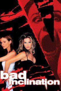 Cattive inclinazioni: Bad Inclination(2003) Movies