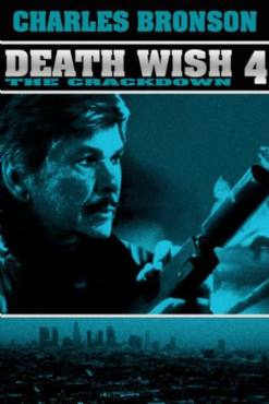 Death Wish 4: The Crackdown(1987) Movies