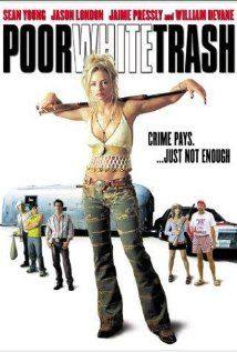 Poor White Trash(2000) Movies