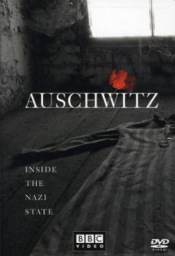 Auschwitz: The Nazis and the Final Solution(2005) 
