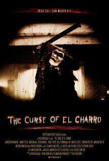 The Curse of El Charro(2005) Movies