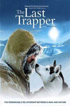 The Last Trapper(2004) Movies