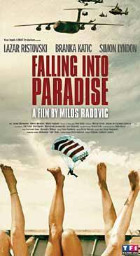 Pad u raj:Falling in the Paradise(2004) Movies