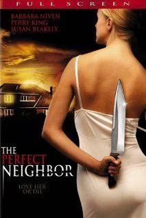 The Perfect Neighbor(2005) Movies